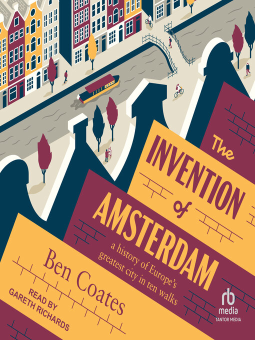 Title details for The Invention of Amsterdam by Ben Coates - Wait list